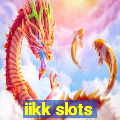 iikk slots