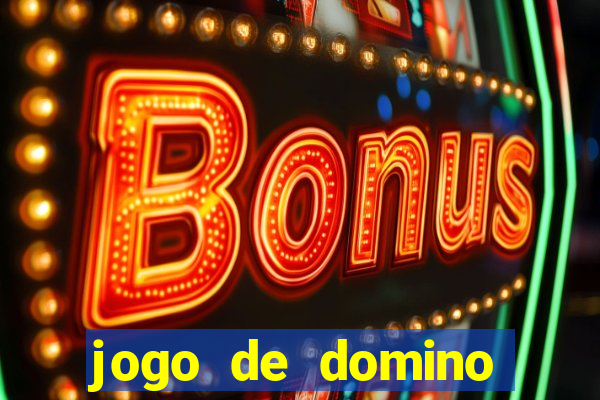 jogo de domino online valendo dinheiro