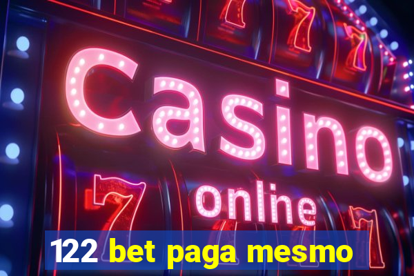 122 bet paga mesmo