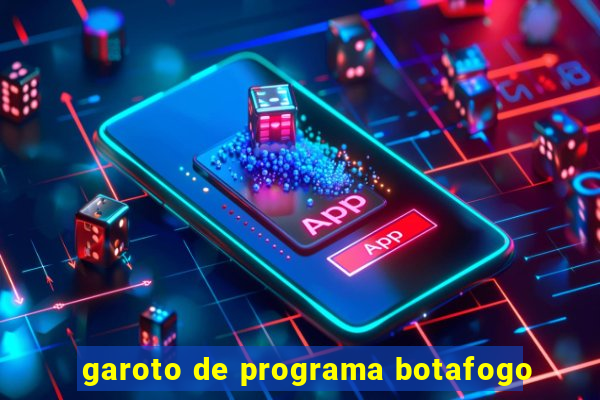 garoto de programa botafogo