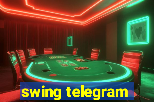 swing telegram