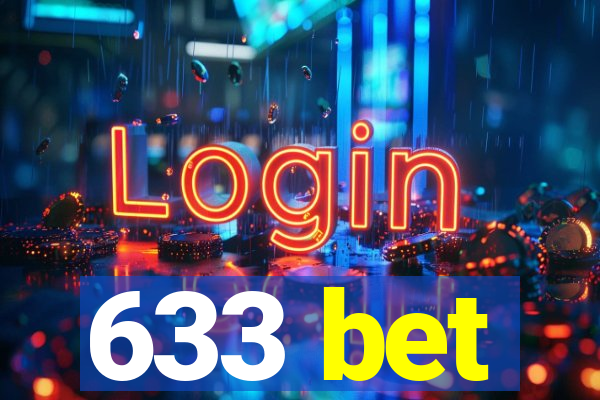 633 bet