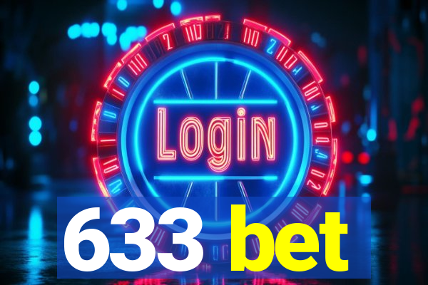 633 bet