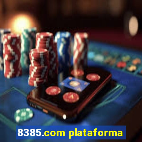 8385.com plataforma