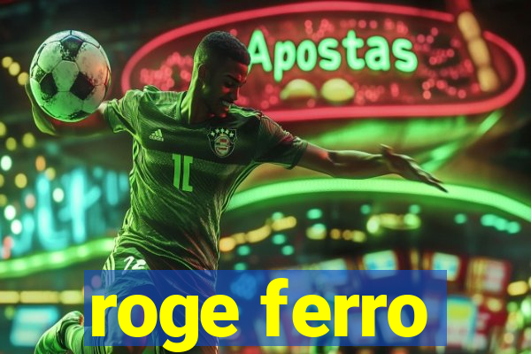 roge ferro