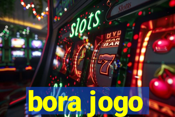 bora jogo