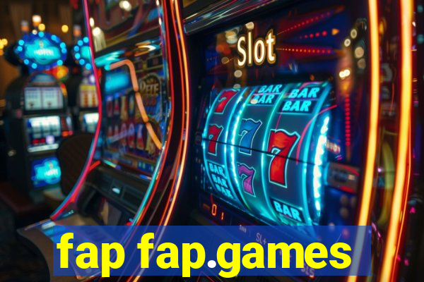 fap fap.games