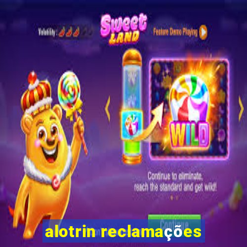 alotrin reclamações