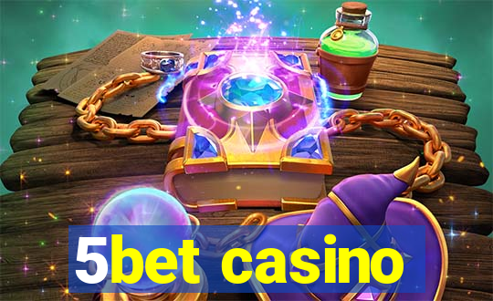 5bet casino