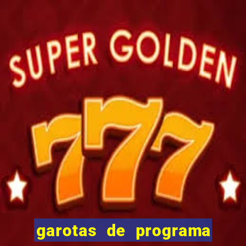 garotas de programa zona leste de s茫o paulo