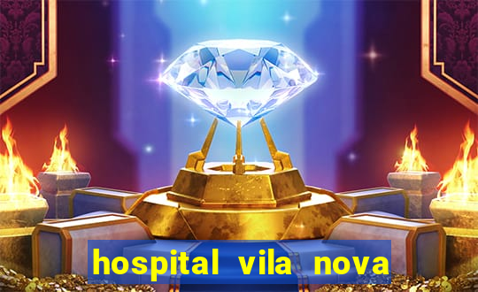 hospital vila nova star trabalhe conosco