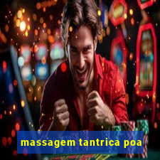 massagem tantrica poa