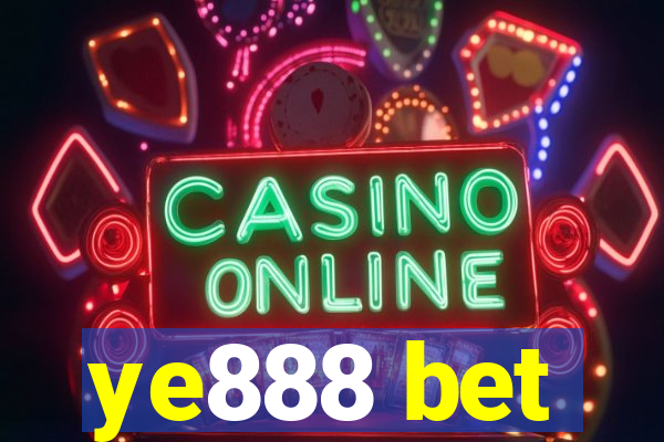 ye888 bet