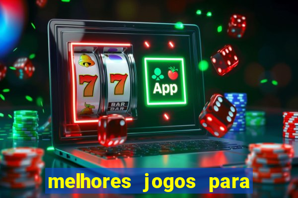 melhores jogos para o tablet