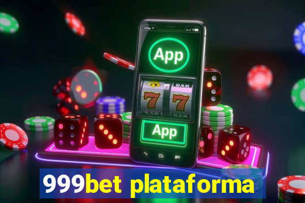 999bet plataforma