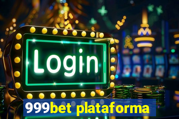 999bet plataforma