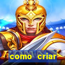 como criar plataforma do tigre