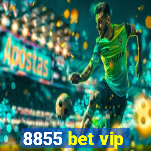 8855 bet vip