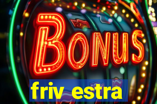 friv estra