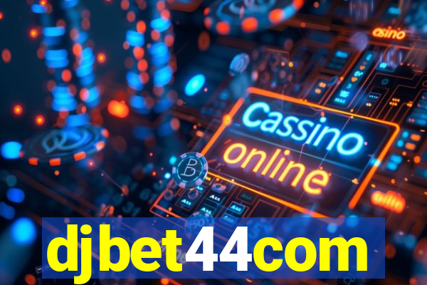 djbet44com