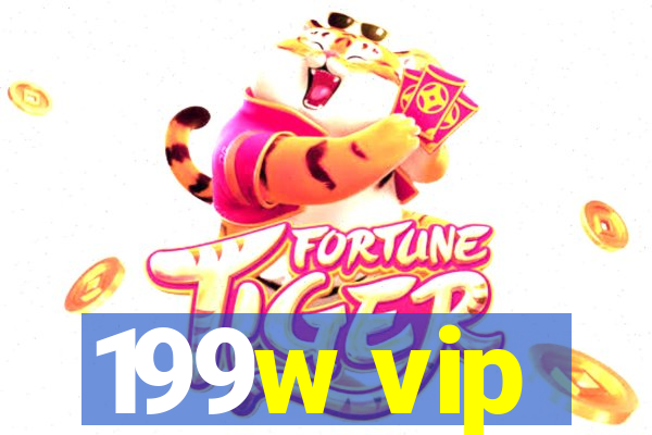 199w vip