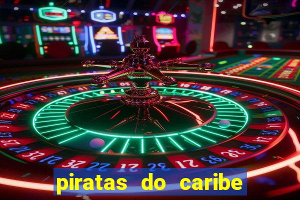 piratas do caribe filme completo dublado