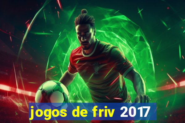 jogos de friv 2017