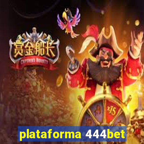 plataforma 444bet