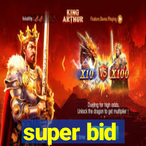 super bid