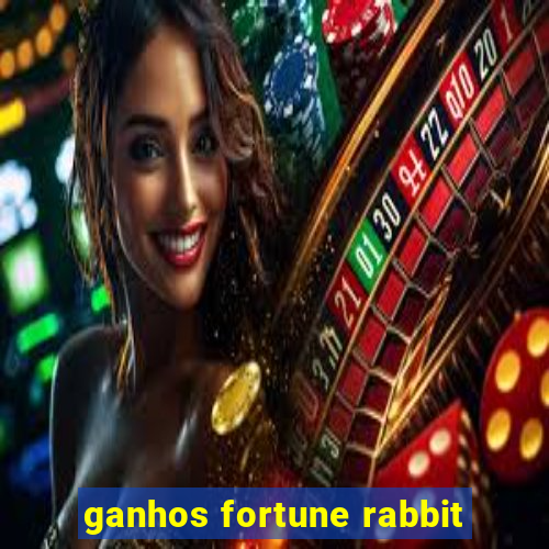 ganhos fortune rabbit