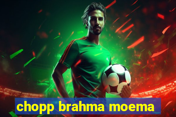 chopp brahma moema