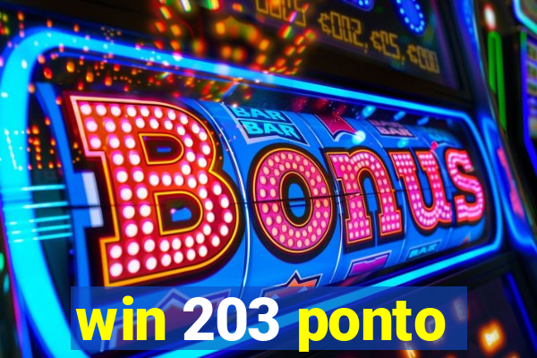 win 203 ponto