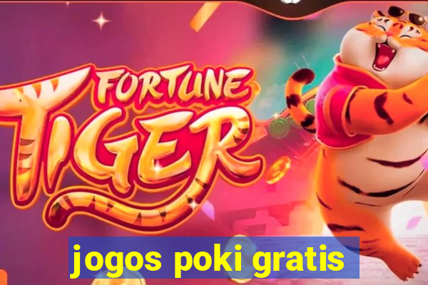 jogos poki gratis