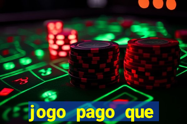 jogo pago que ganha dinheiro