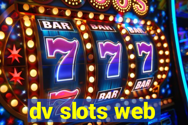 dv slots web