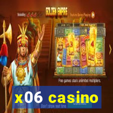 x06 casino