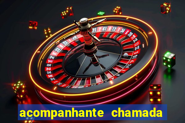 acompanhante chamada de video