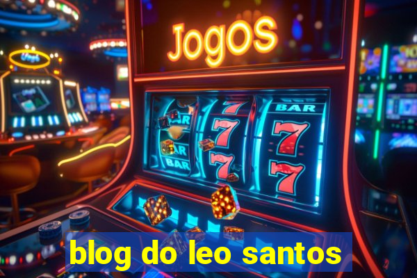 blog do leo santos