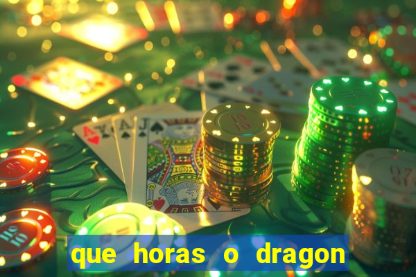 que horas o dragon fortune paga