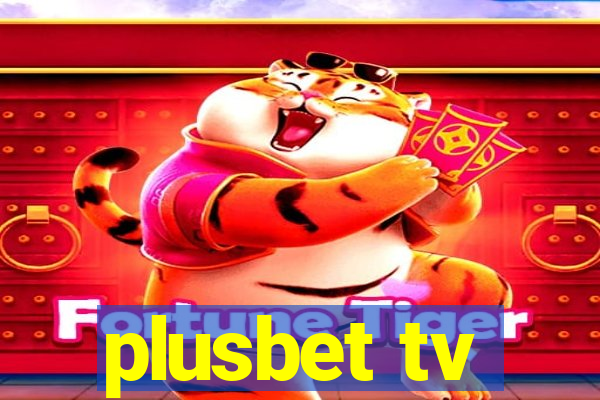 plusbet tv