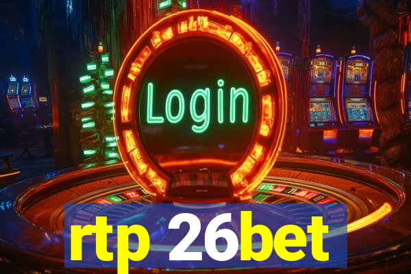 rtp 26bet