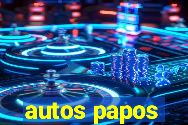 autos papos