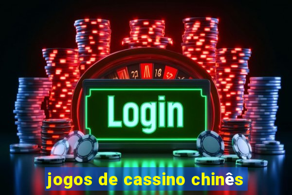 jogos de cassino chinês