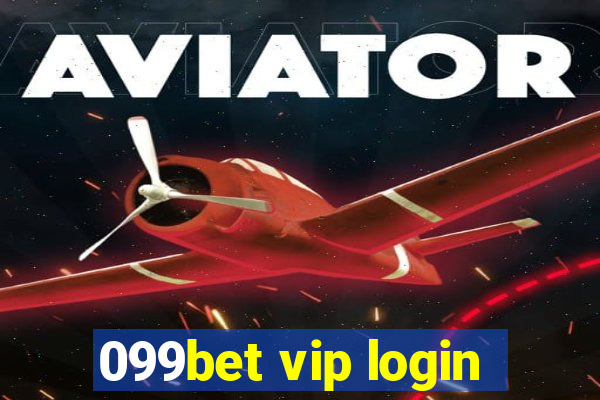 099bet vip login