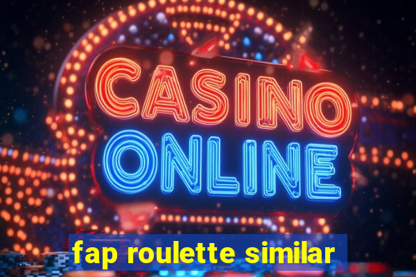 fap roulette similar