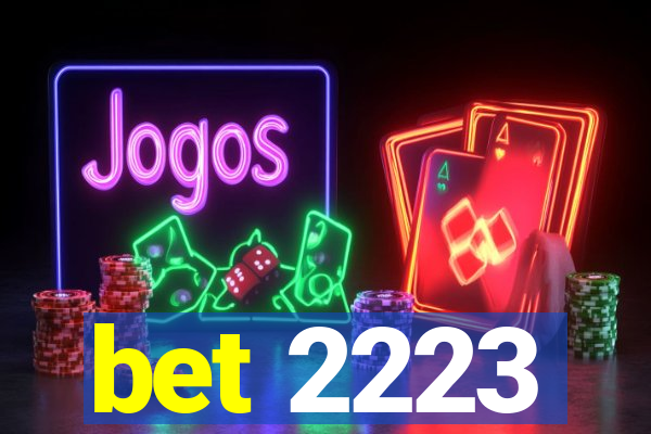 bet 2223