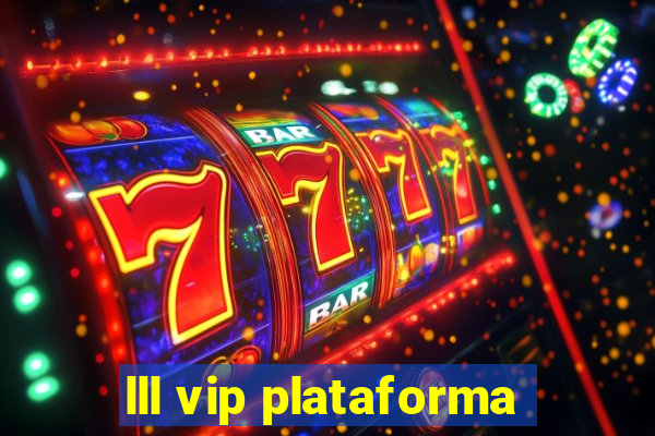 lll vip plataforma