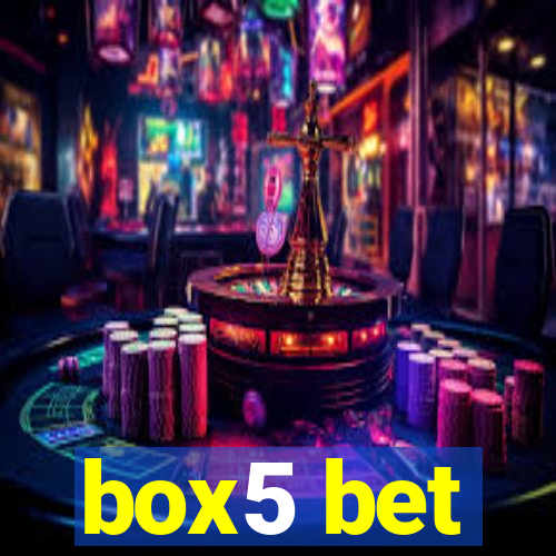 box5 bet