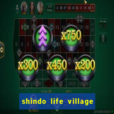 shindo life village blaze private server codes