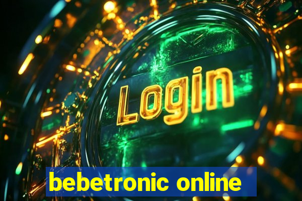 bebetronic online